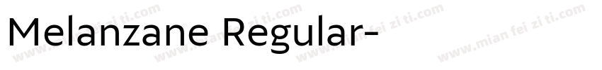 Melanzane Regular字体转换